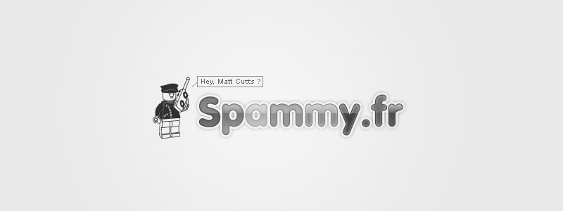 Spammy : The Dream of Matt Cutts